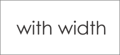 with width